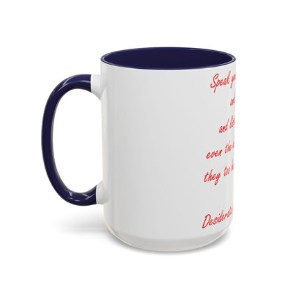 Inspirational Accent Coffee Mug - Desiderata Quote - 15oz