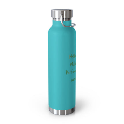 22oz Insulated Water Bottle — 'Mother Nature Maker of Fine Perfumes' Eco-Inspired Stainless Flask