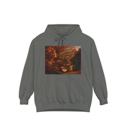 Autumn Leaves & Cider Hoodie — Cozy Fall Sweatshirt with 'Autumn Speaks' Still Life Design