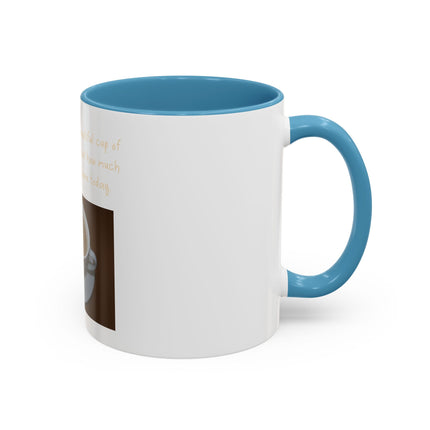 Tea Mug — "Come here, you big, beautiful cup of tea, and lie to me"