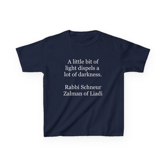 Kids T-Shirt — "A little bit of light dispels a lot of darkness" Inspirational Quote Tee