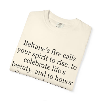 Beltane Fire Celebration T-Shirt — Spiritual Quote Tee for Pagan Festivals