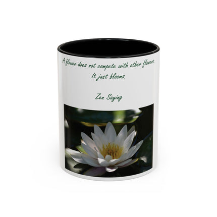 Zen Saying Accent Coffee Mug - Inspirational Flower Design - Perfect Gift for Mindfulness Lovers - 11oz