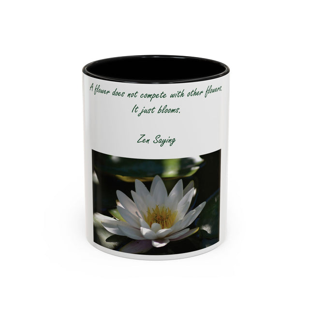 Zen Saying Accent Coffee Mug - Inspirational Flower Design - Perfect Gift for Mindfulness Lovers - 11oz