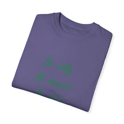 Be Silly, Be Honest, Be Kind Tee – Emerson Quote on Unisex Shirt
