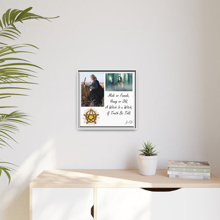 Witch Quote Framed Canvas Print — "A Witch is a Witch" Decor