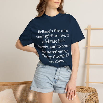 Beltane Fire Celebration T-Shirt — Spiritual Quote Tee for Pagan Festivals