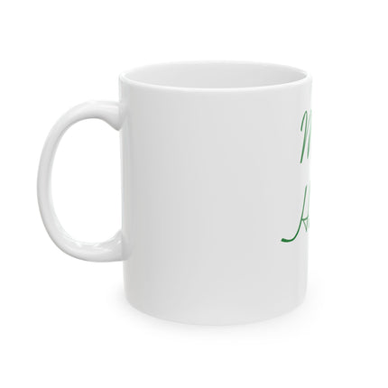 Magick Happens Ceramic Mug — Green Script 11oz & 15oz