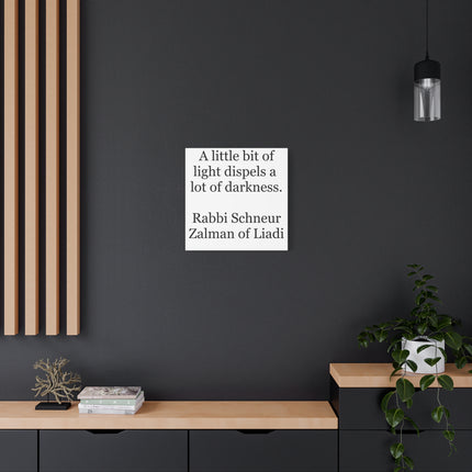 Inspirational Canvas Wall Art – “A little bit of light dispels a lot of darkness” Quote