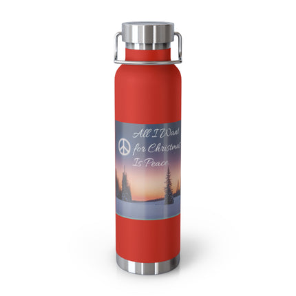 22oz Copper Vacuum Insulated Bottle – "All I Want for Christmas Is Peace"