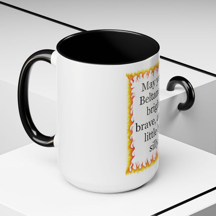 Beltane Coffee Mug — "May your Beltane be bright, brave, and a little bit silly."