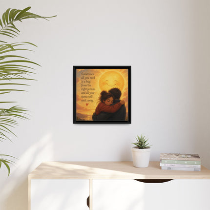 Sunshine Hug Framed Canvas — "Sometimes all you need is a hug" Wall Art