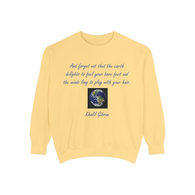Inspirational Earth Sweatshirt – Khalil Gibran Quote