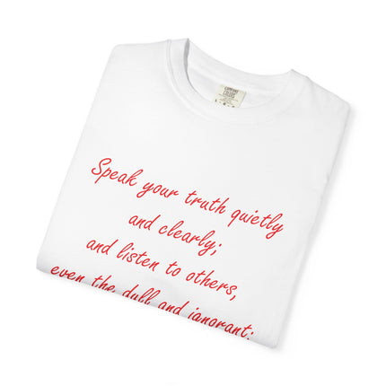 Inspirational Unisex Garment-Dyed T-Shirt - 'Speak Your Truth' Quote