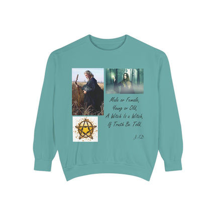 Unisex Witchcraft Sweatshirt - 'A Witch Is a Witch, If Truth Be Told' Design