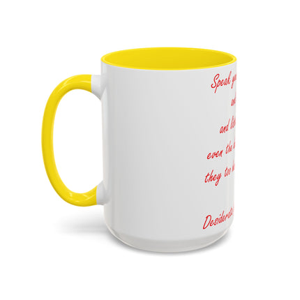 Inspirational Accent Coffee Mug - Desiderata Quote - 15oz