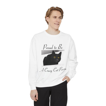 Proud to Be a Crazy Cat Person Sweatshirt – Cozy Unisex Gift
