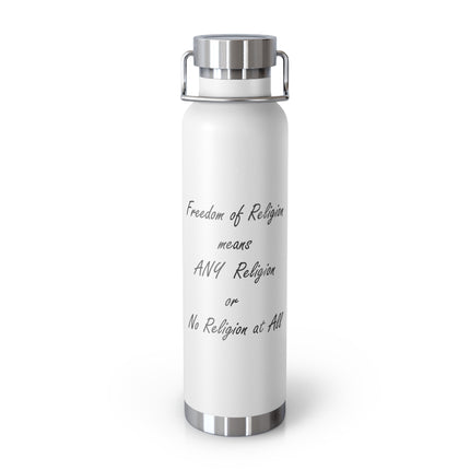 Freedom of Religion Stainless Bottle — 22oz Insulated Copper Vacuum