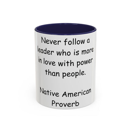 Native Proverb Accent Mug – 11oz Ceramic Cup on Power & Integrity