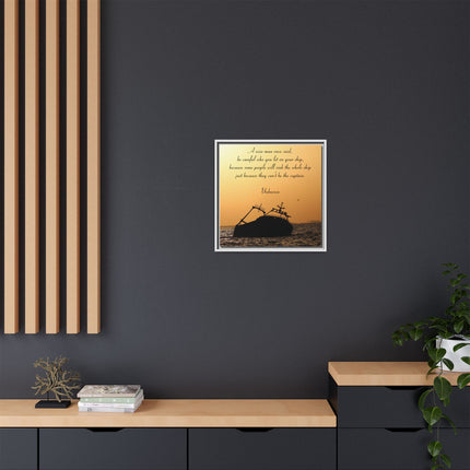 Sunset Shipwreck Wall Art - 'Be Careful Who You Let On Your Ship' Framed Canvas