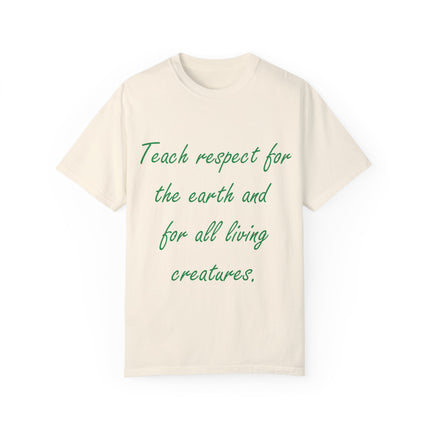 Eco-Friendly Unisex T-Shirt - 'Teach Respect for the Earth'