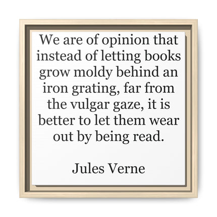 Jules Verne Quote Canvas Print — Literary Wall Art, "Better to Let Them Wear Out by Being Read"