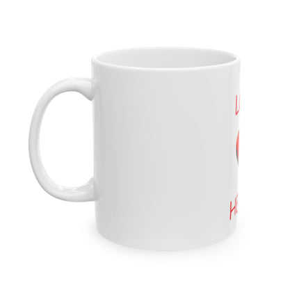 Love Heals Ceramic Mug (11oz, 15oz) — Heart Graphic Inspirational Coffee Cup