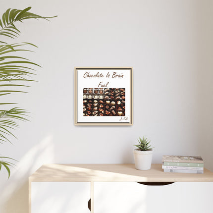 Chocolate Is Brain Fuel Canvas Print