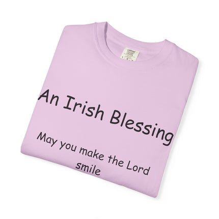 Unisex Garment-Dyed T-Shirt with Irish Blessing | Inspirational Quote Tee for Everyday Wear