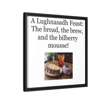 Lughnasadh Feast Canvas Print — "A Lughnasadh Feast: The bread, the brew, and the bilberry mousse!" Framed Art