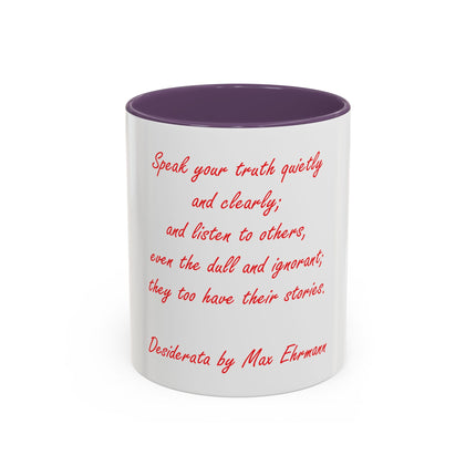 Coffee Mug — "Speak Your Truth Quietly and Clearly" Quote Accent Mug