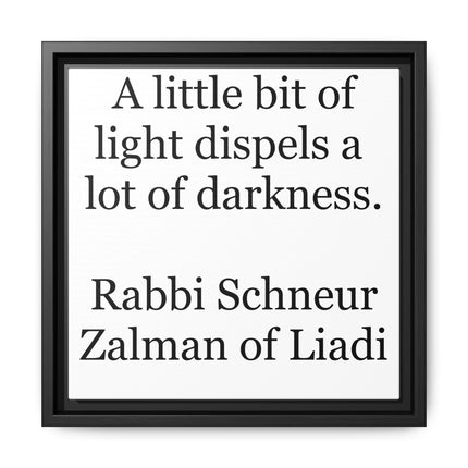 Framed Canvas Wall Art — “A little bit of light dispels a lot of darkness” Inspirational Quote