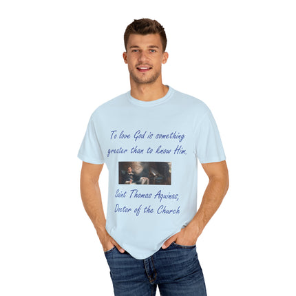 Inspirational Quote Tee – “To Love God” – Garment-Dyed