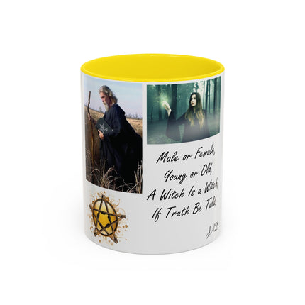 “A Witch Is a Witch” Accent Mug – 11oz Ceramic | Magical & Inclusive