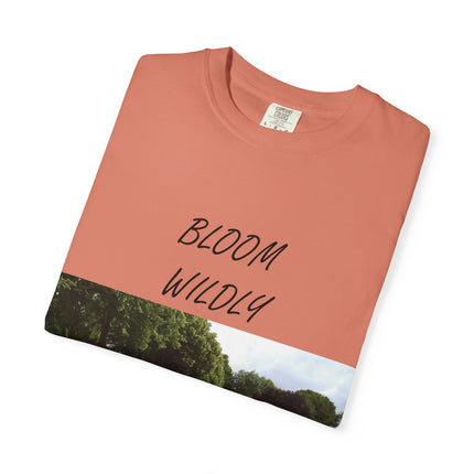 Bloom Wildly Unisex Garment-Dyed T-Shirt – Nature-Inspired Floral Tee for Spring & Summer Celebrations