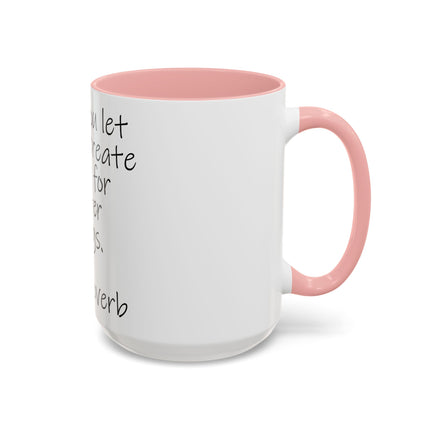 Zen Proverb Coffee Mug — "When you let go, you create space for better things." Accent Ceramic Mug