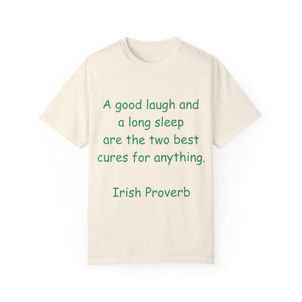 Irish Proverb Tee – “A Good Laugh & Long Sleep” – Unisex Fit