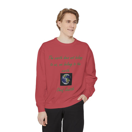 Eco-Conscious Sweatshirt with Earth Quote - Unisex Garment-Dyed Crew
