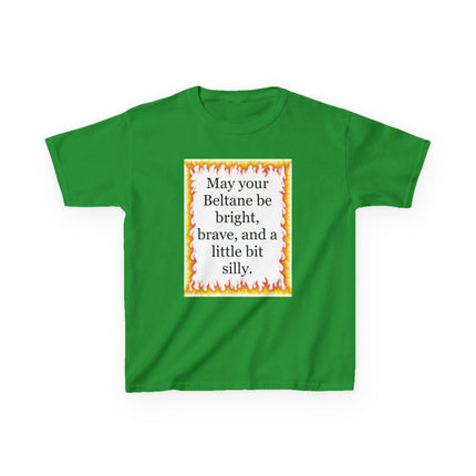 Beltane Kids T‑Shirt — "May your Beltane be bright, brave, and a little bit silly"