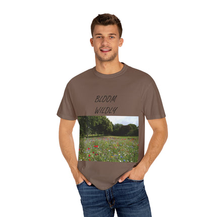 Bloom Wildly T-Shirt – Nature-Inspired Floral Tee – Unisex Garment-Dyed