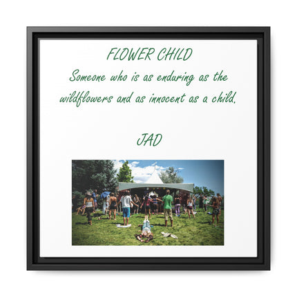 Flower Child Matte Canvas Print — "Flower Child" Quote with Festival Photo (Framed)