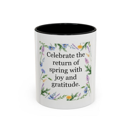 Spring Gratitude Coffee Mug — "Celebrate the return of spring with joy and gratitude"