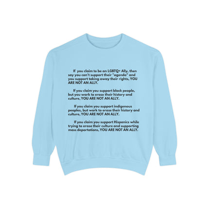 Statement Sweatshirt — "You Are Not An Ally" Social Justice Crewneck