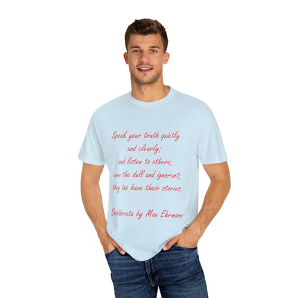 Inspirational Unisex Garment-Dyed T-Shirt - 'Speak Your Truth' Quote