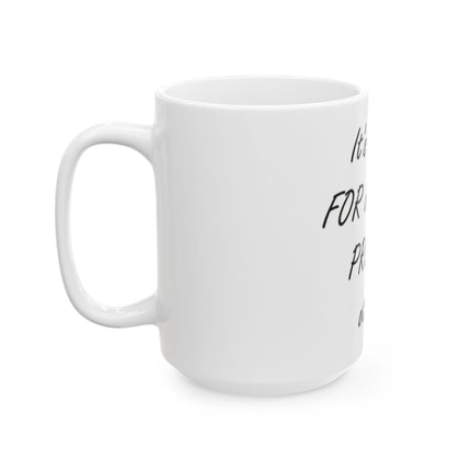 Prayer Not Prey Ceramic Mug — "It's PRAY for others, not PREY on others" (11oz/15oz)