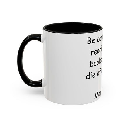 Mark Twain Quote Mug – 11oz Accent Cup for Bookish Mischief