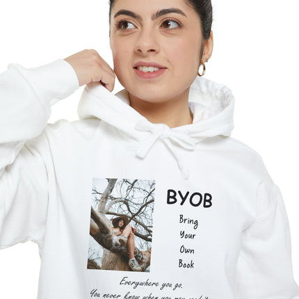 Bring Your Own Book Hoodie — 'B.Y.O.B. Bring Your Own Book. Everywhere you go.' Reader Hoodie