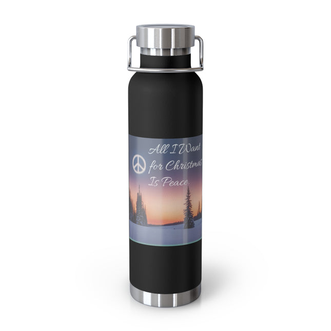22oz Copper Vacuum Insulated Bottle – "All I Want for Christmas Is Peace"