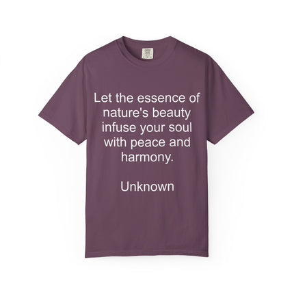 Nature’s Beauty Quote T‑Shirt — "Let the essence of nature's beauty..." Inspirational Graphic Tee