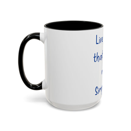 Live Simply Accent Mug – 15oz Ceramic Cup for Mindful Living